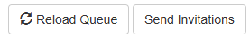 Reload Queue and Send Invitations.png